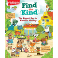 Find the Kind: The Biggest Day in Kindness History: A Search-And-Find Kindness Book Celebrating Friendship and Compassion, Kids Picture Book for Ages - Hardcover