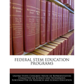Federal Stem Education Programs - Paperback