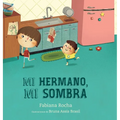 Mi hermano, mi sombra - Hardcover