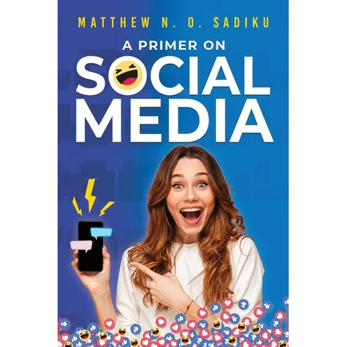 A Primer on Social Media - Paperback