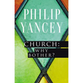 The Church: Why Bother? - Paperback