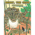 Benny, the Crow: A Tale of the Everglades - Paperback