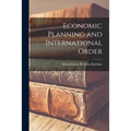Economic Planning and International Order - Paperback