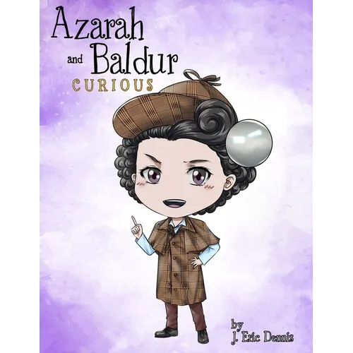 Azarah and Baldur: Curious - Paperback
