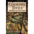 Country Tools and How to Use Them - Paperback