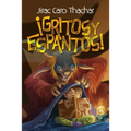 ¡Gritos y espantos!: Colección de cuentos de terror y aventuras para niños y jóvenes - Paperback