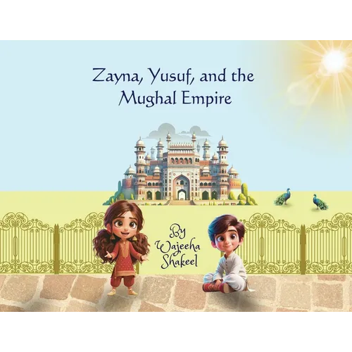 Zayna, Yusuf, and the Mughal Empire - Paperback