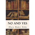 No and Yes - Paperback