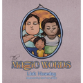 The Magic Words - Hardcover