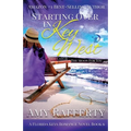 Starting Over In Key West: I'd Catch The Moon For You - Paperback