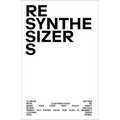 Resynthesizers - Hardcover