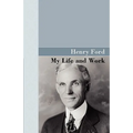 My Life and Work - Paperback