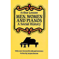 Men, Women and Pianos: A Social History - Paperback