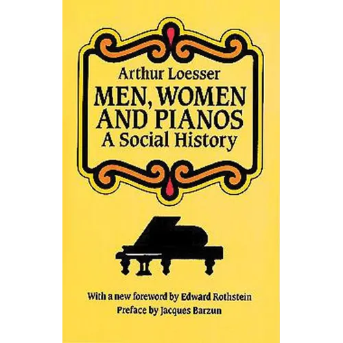 Men, Women and Pianos: A Social History - Paperback