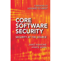 Core Software Security: Security at the Source - Paperback