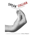 Speak Italian: The Fine Art of the Gesture - Paperback