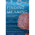 Finding Meaning: Kaona and Contemporary Hawaiian Literature - Paperback