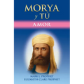 Morya Y Tú: Amor - Paperback