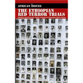 The Ethiopian Red Terror Trials: Transitional Justice Challenged - Paperback