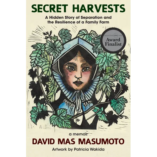 Secret Harvests: A Hidden Story of Separation and the Resilience of a Family Farm - Paperback