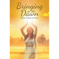 Bringing on the Dawn - Paperback