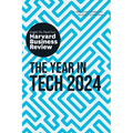 The Year in Tech, 2024: The Insights You Need from Harvard Business Review - Hardcover