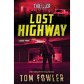 Lost Highway: A John Tyler Thriller - Paperback
