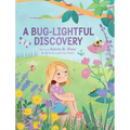 A Bug-Lightful Discovery - Hardcover