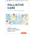 Palliative Care: A Guide for Health Social Workers - Paperback