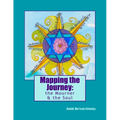 Mapping the Journey: The Mourner & The Soul - Paperback