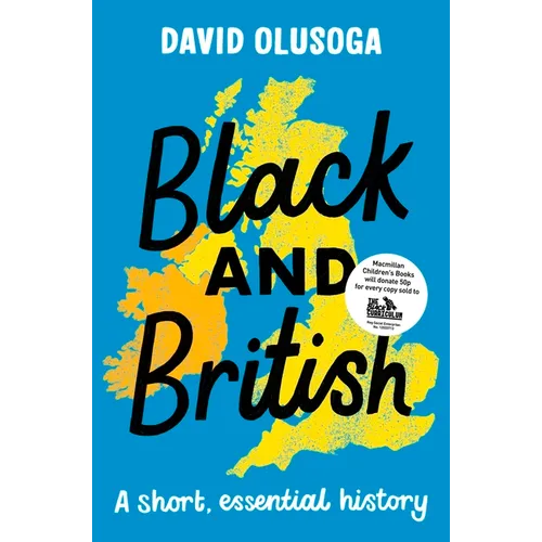 Black and British: A short, essential history for young readers - Paperback