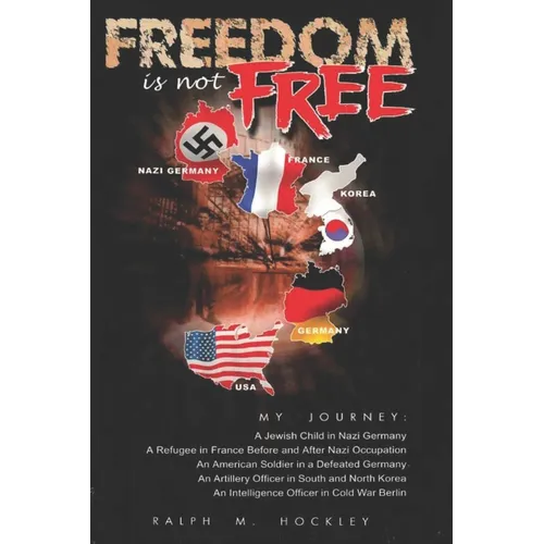 Freedom Is Not Free - Paperback