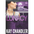 Lunacy: A 1930's Southern Fiction Romance: Southern Secrets - Paperback