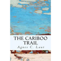 The Cariboo Trail - Paperback