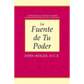 La Fuente de Tu Poder - Paperback