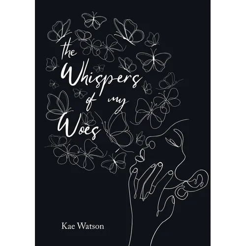 The Whispers of My Woes - Paperback