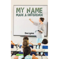 My Name Made a Difference - Paperback
