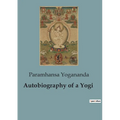Autobiography of a Yogi - Paperback