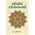 Arabic Grammar: Two Volumes Bound as One - Paperback