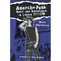 Anarcho-Punk: Music and Resistance in London 1977-1988 - Paperback