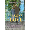 Seasons of Love: A Lasting Marriage - Paperback