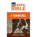 1 Samuel: A 10 Week Bible Study - Paperback