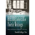 Heidegger's Poietic Writings: From Contributions to Philosophy to the Event - Paperback