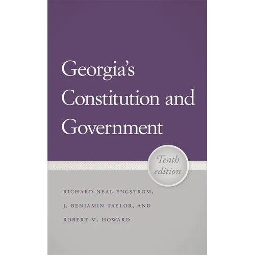 Georgia's Constitution and Government, 10th Edition - Paperback