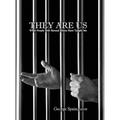 They Are Us: What People with Mental Illness Have Taught Me - Hardcover