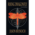 Rising Dragonfly (Second Edition) - Paperback
