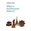What Is Architectural History? - Paperback