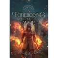 A Foreboding of Woe - Paperback