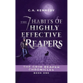 The 7 Habits of Highly Effective Reapers - Paperback