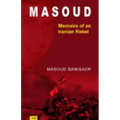 Masoud: Memoirs of an Iranian Rebel - Paperback
